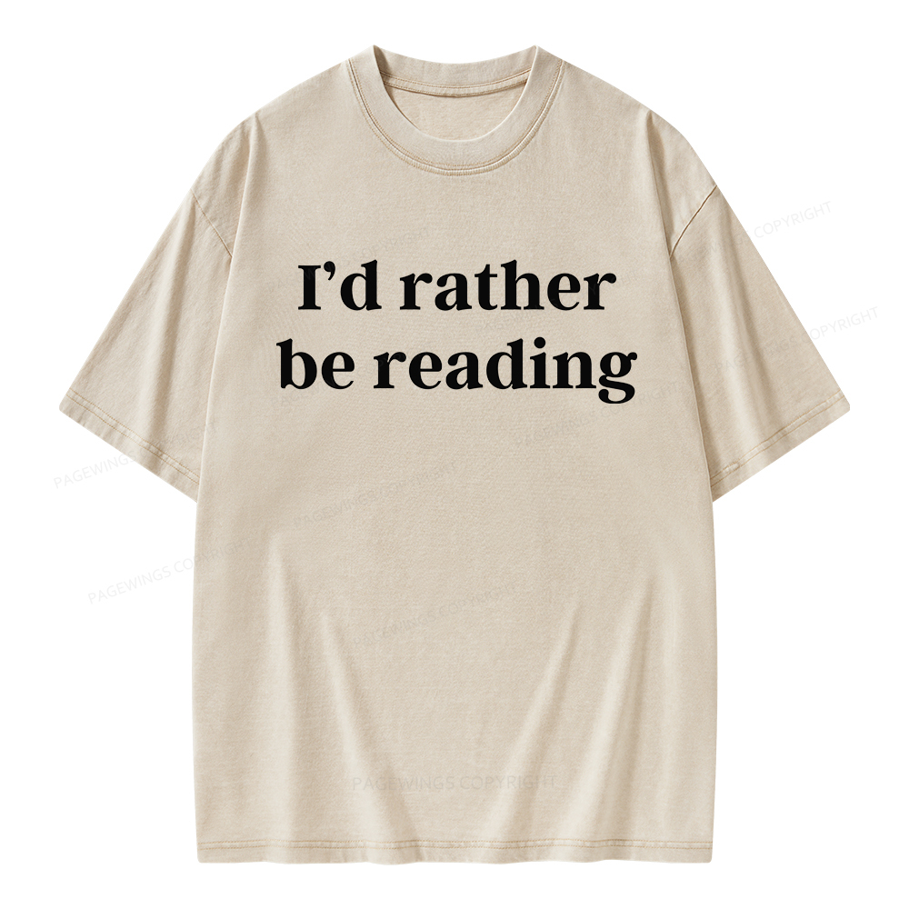 Pagewings I'd Rather Be Reading Unisex Washed T-shirt