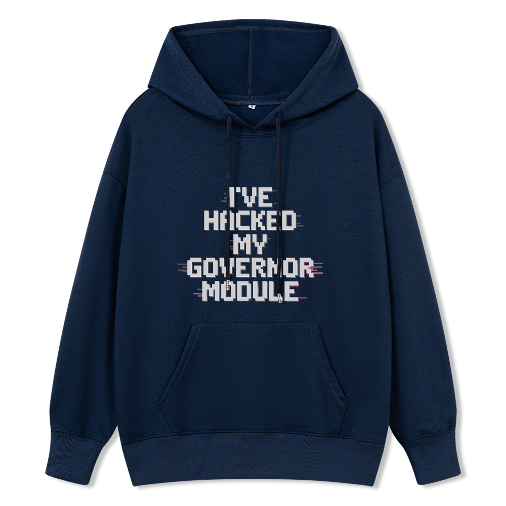 Pagewings I've Hacked My Governor Module Unisex Classic Hoodie