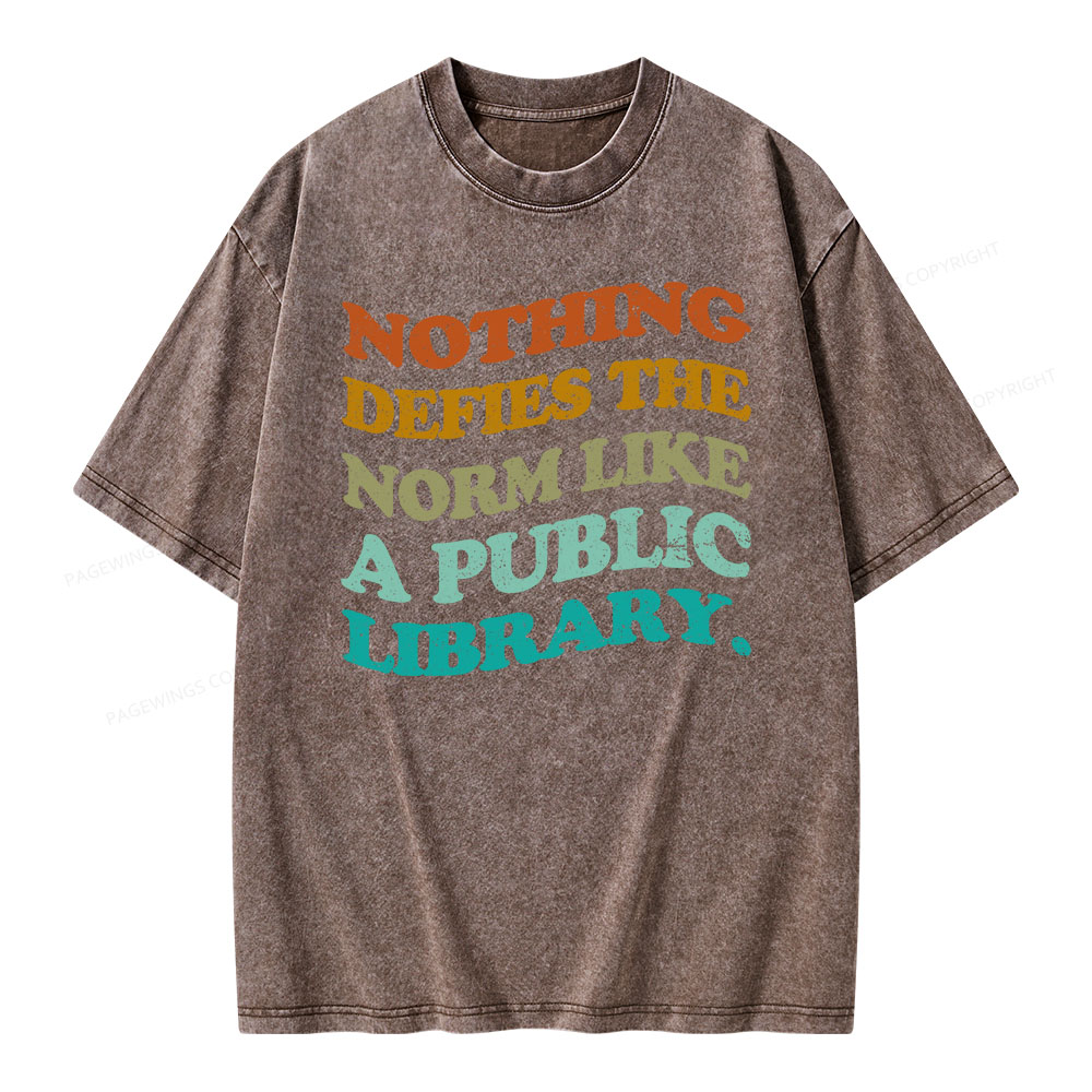Pagewings Nothing defies the norm like a public library Unisex Washed T-shirt