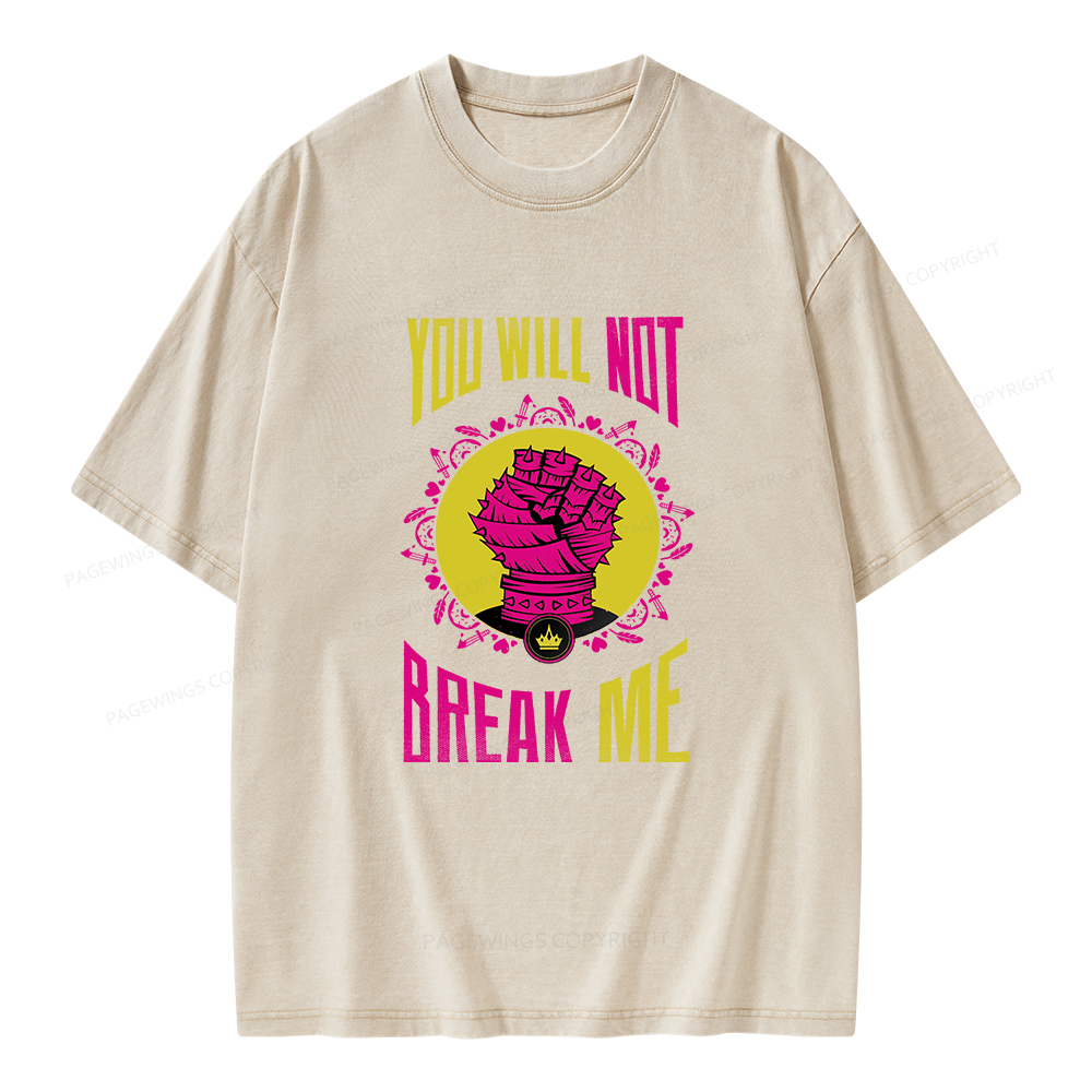Pagewings You Will Not Break Me Unisex Washed T-shirt