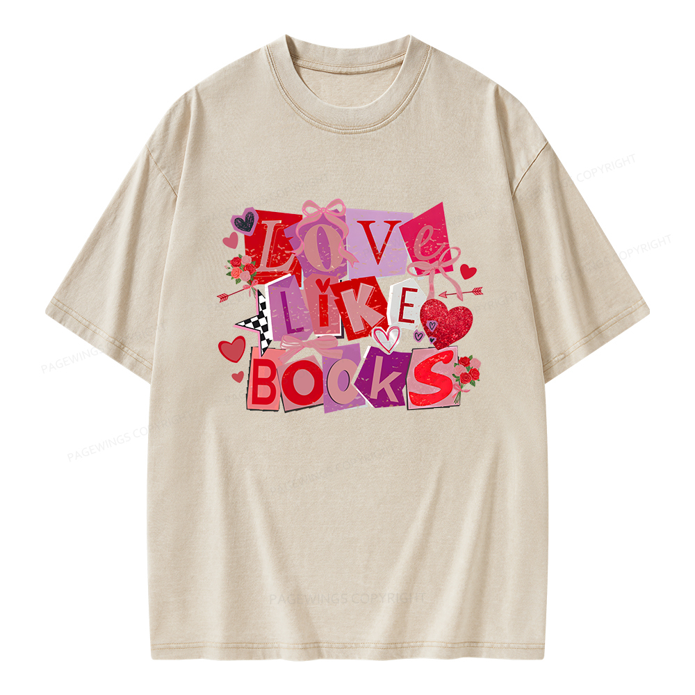 Pagewings Love Like Books Unisex Washed T-shirt