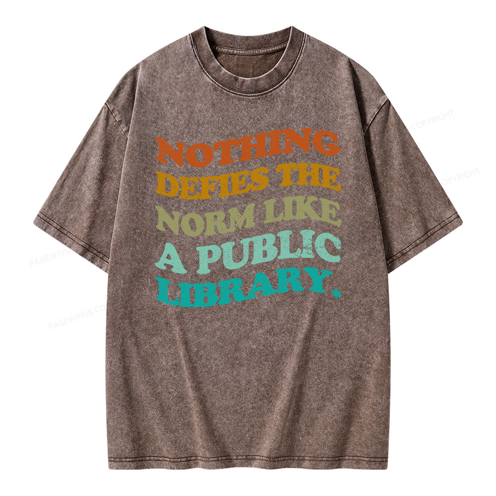 Pagewings Nothing defies the norm like a public library Unisex Washed T-shirt