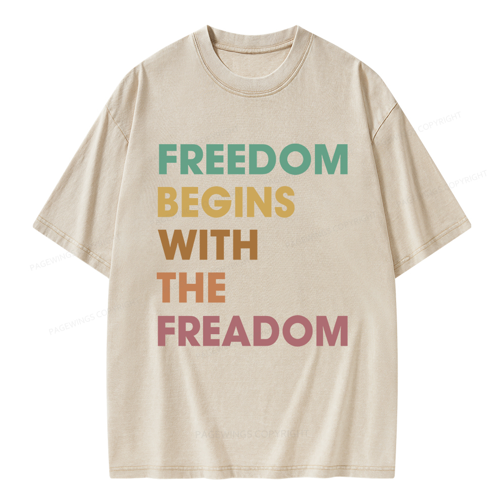 Pagewings Freedom Begins With The Freadom Unisex Washed T-shirt