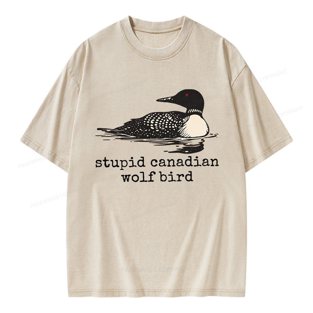 Pagewings Stupid Canadian Wolf Bird Unisex Washed T-shirt