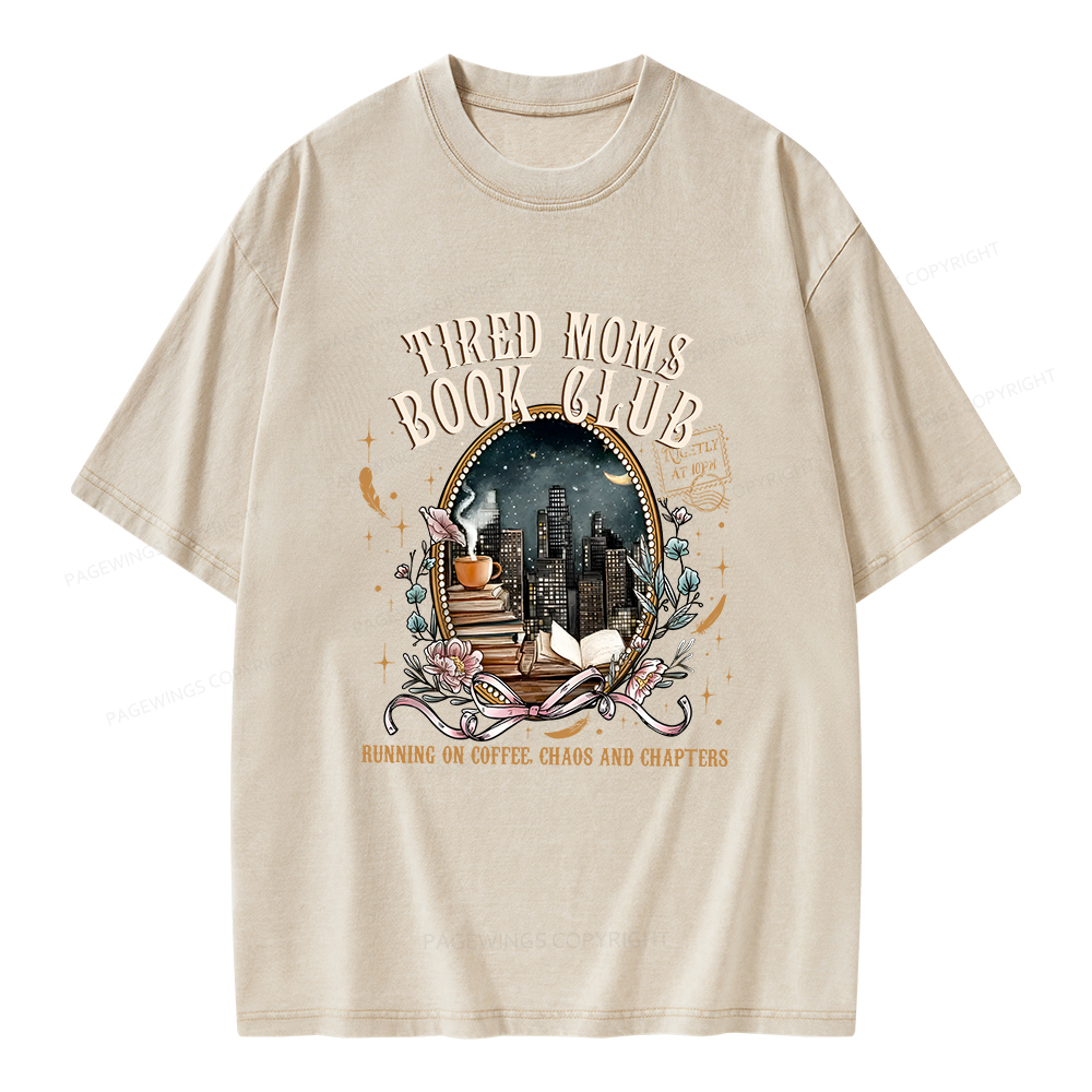 Pagewings Tired Moms Book Club Unisex Washed T-shirt