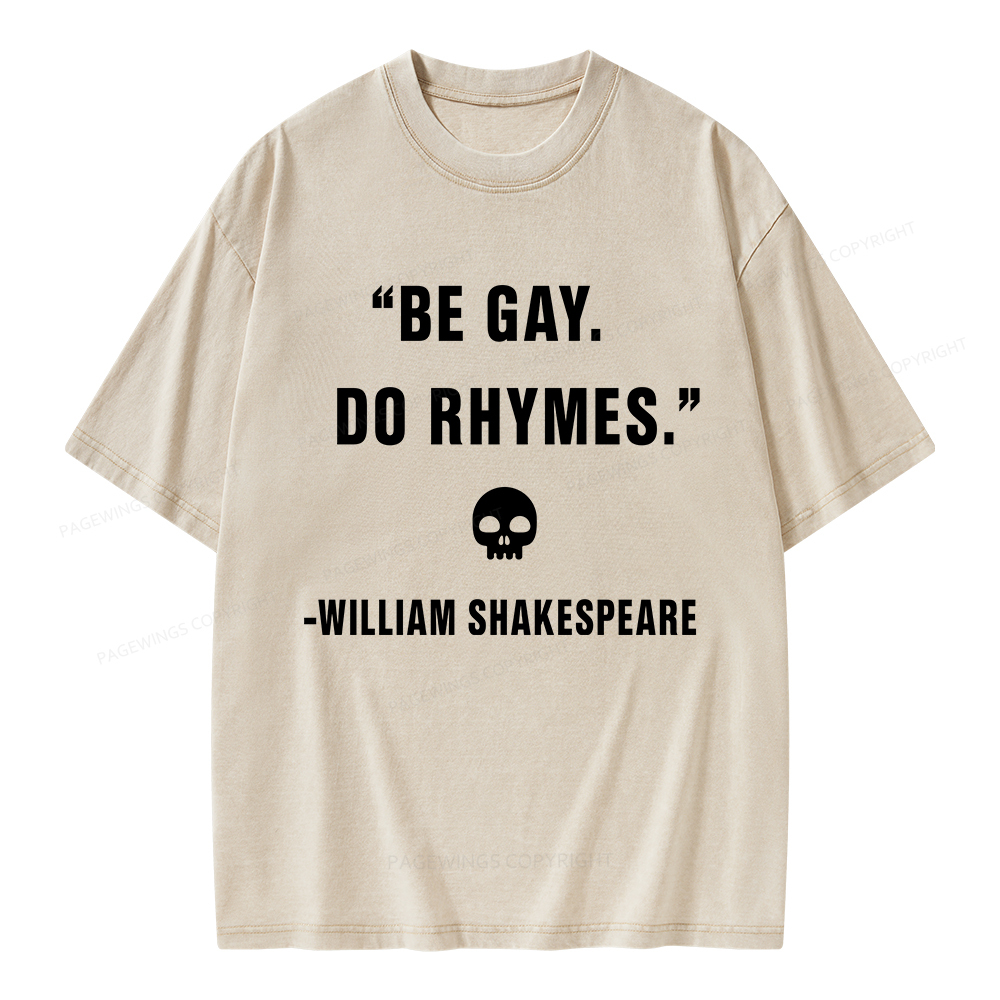 Pagewings Be Gay Do Rhymes Unisex Washed T-shirt