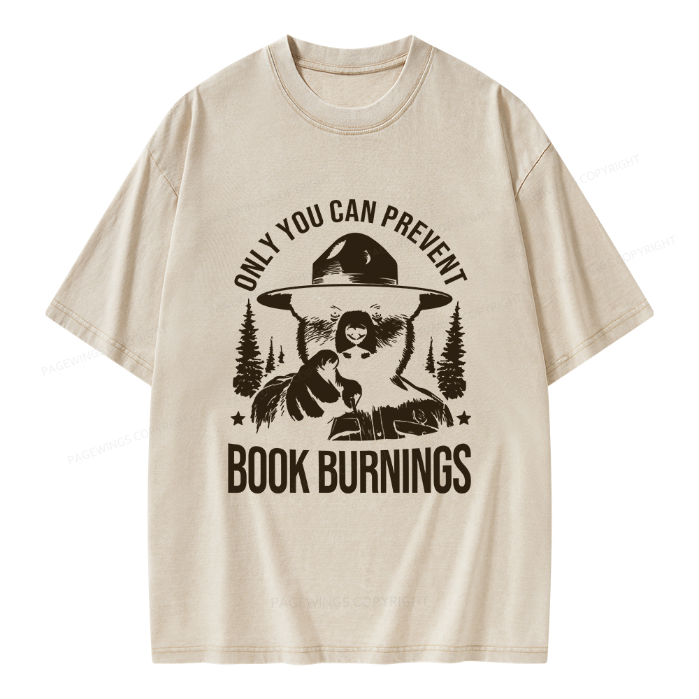 Pagewings Only You Can Prevent Book Burnings Unisex Washed T-shirt