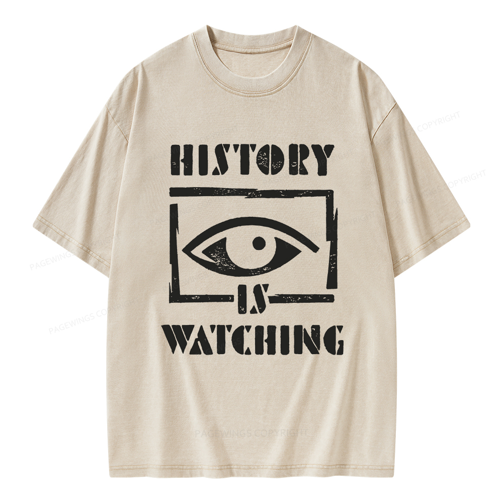 Pagewings History Is Watching Unisex Washed T-shirt