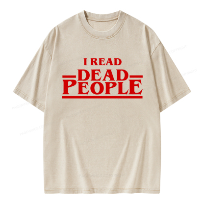 Pagewings I Read Dead People Unisex Washed T-shirt