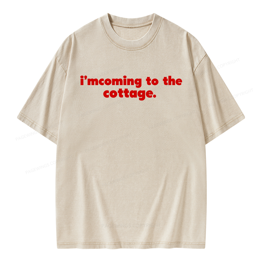 Pagewings I'm Coming to the Cottage Unisex Washed T-shirt