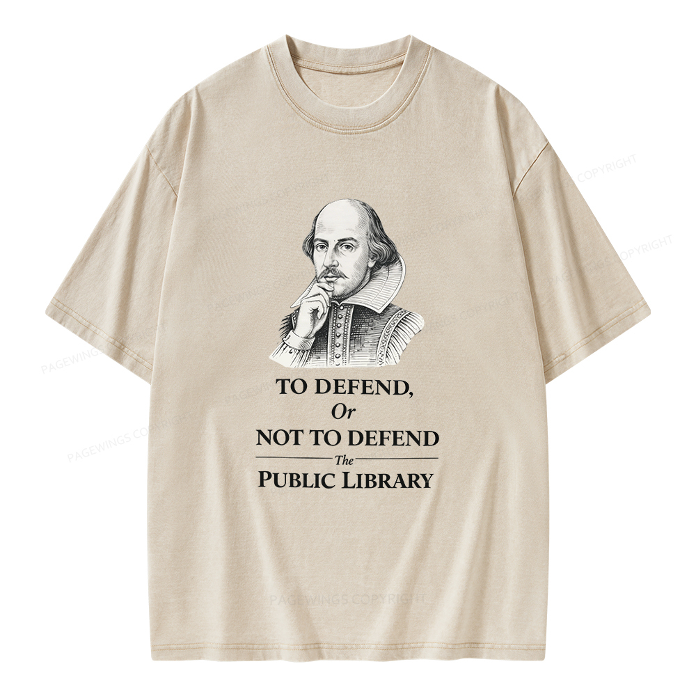Pagewings To Defend Or Not To Defend The Public Library Unisex Washed T-shirt
