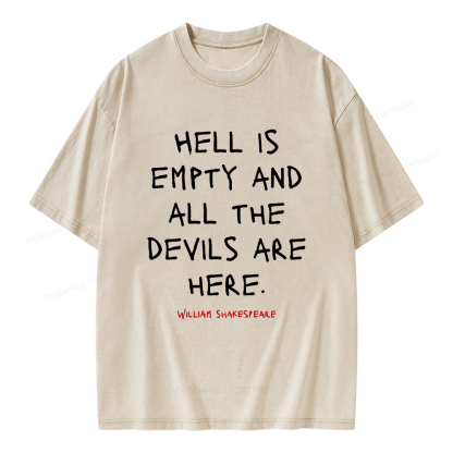 Pagewings Hell Is Empty And All The Devils Are Here Unisex Washed T-shirt