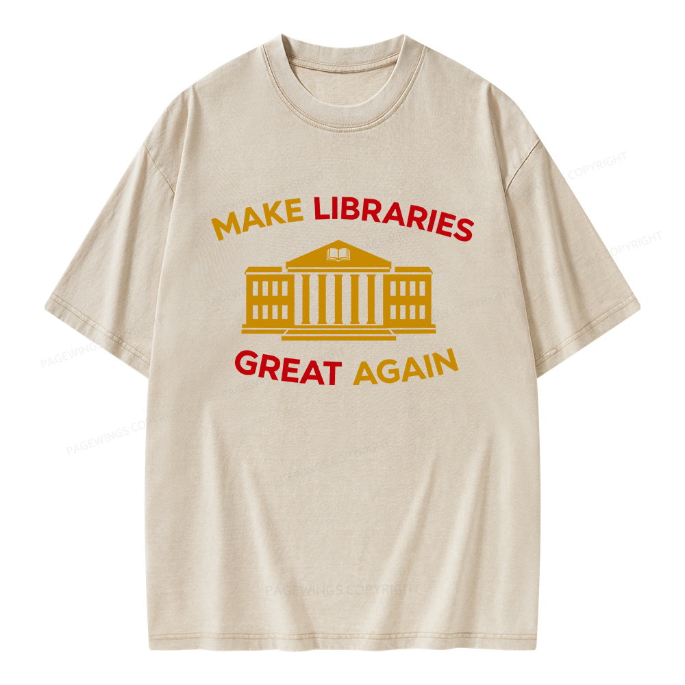 Pagewings Make Libraries Great Again Unisex Washed T-shirt