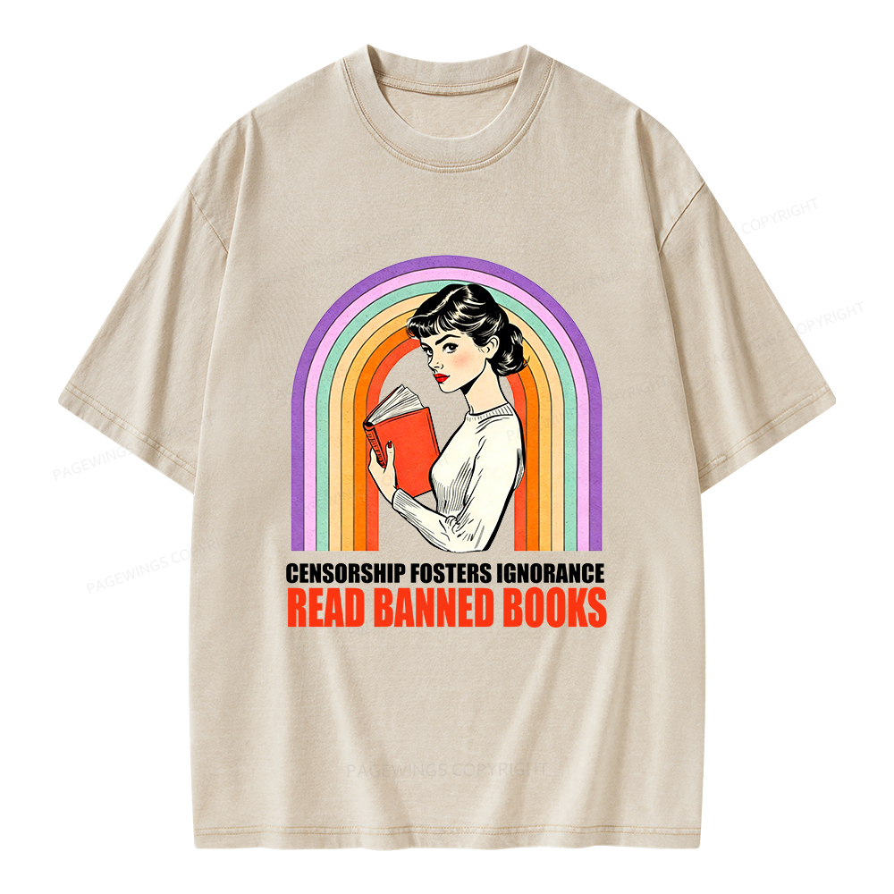 Pagewings Censorship Fosters Ignorance Read Banned Books Unisex Washed T-shirt