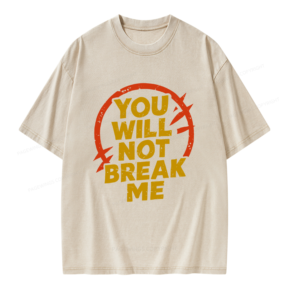 Pagewings You Will Not Break Me Unisex Washed T-shirt