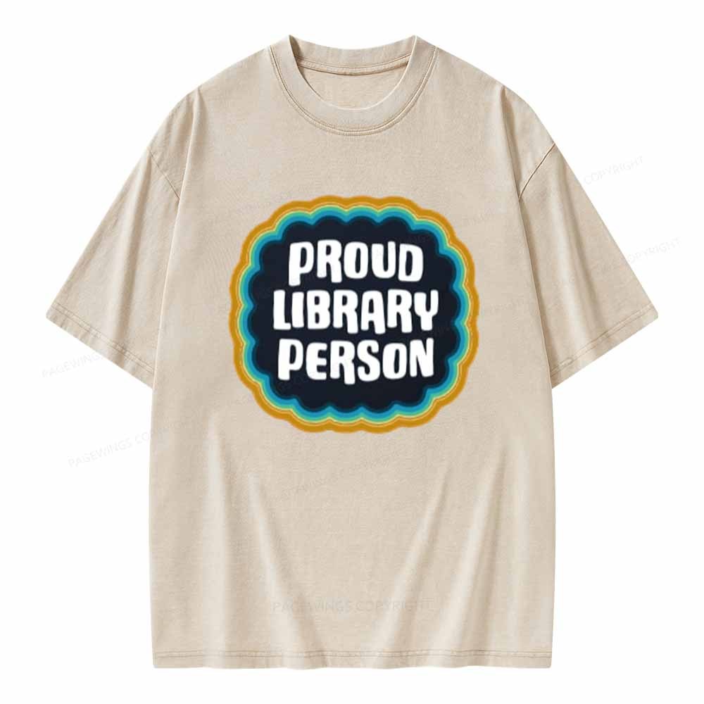 Pagewings Proud Library Person T-Shirt Unisex Washed T-shirt