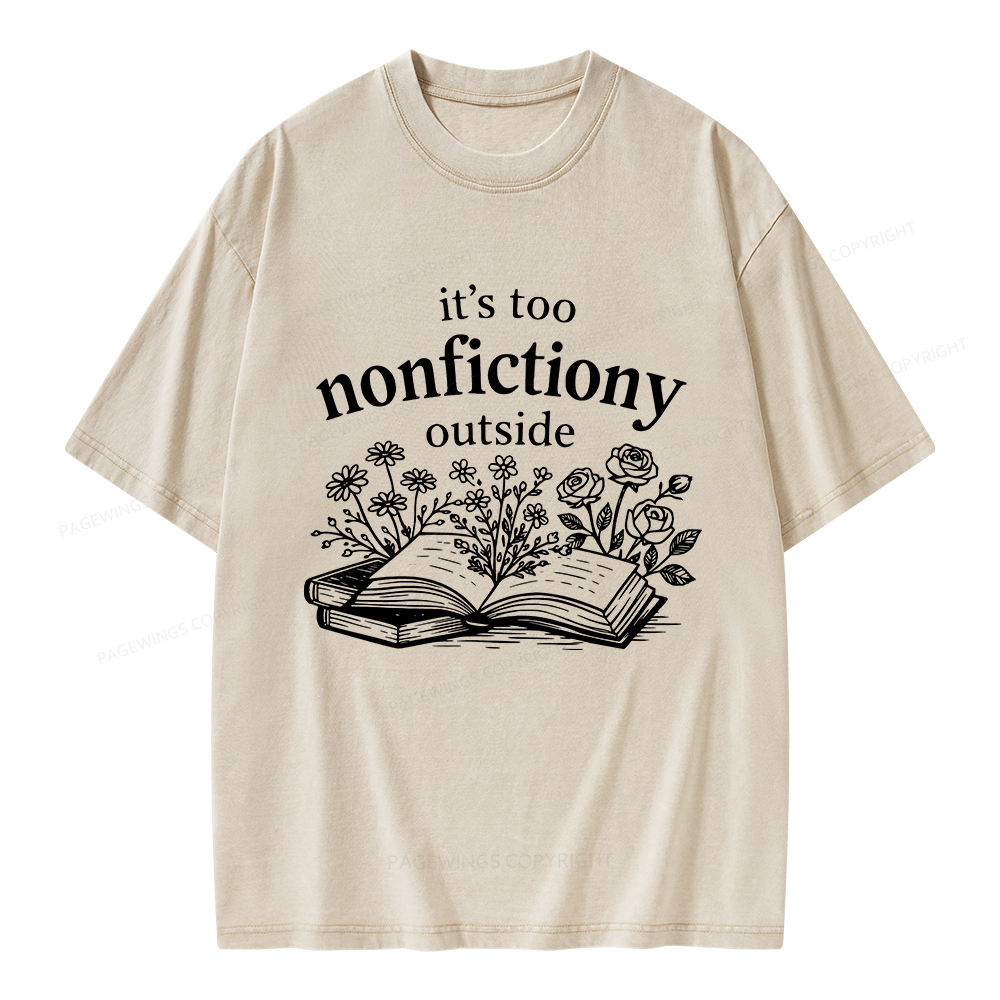 Pagewings Too Nonfictiony Outside Unisex Washed T-shirt