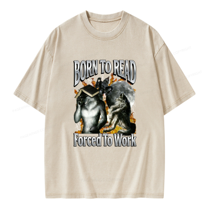 Pagewings Born To Read Forced To Work Unisex Washed T-shirt