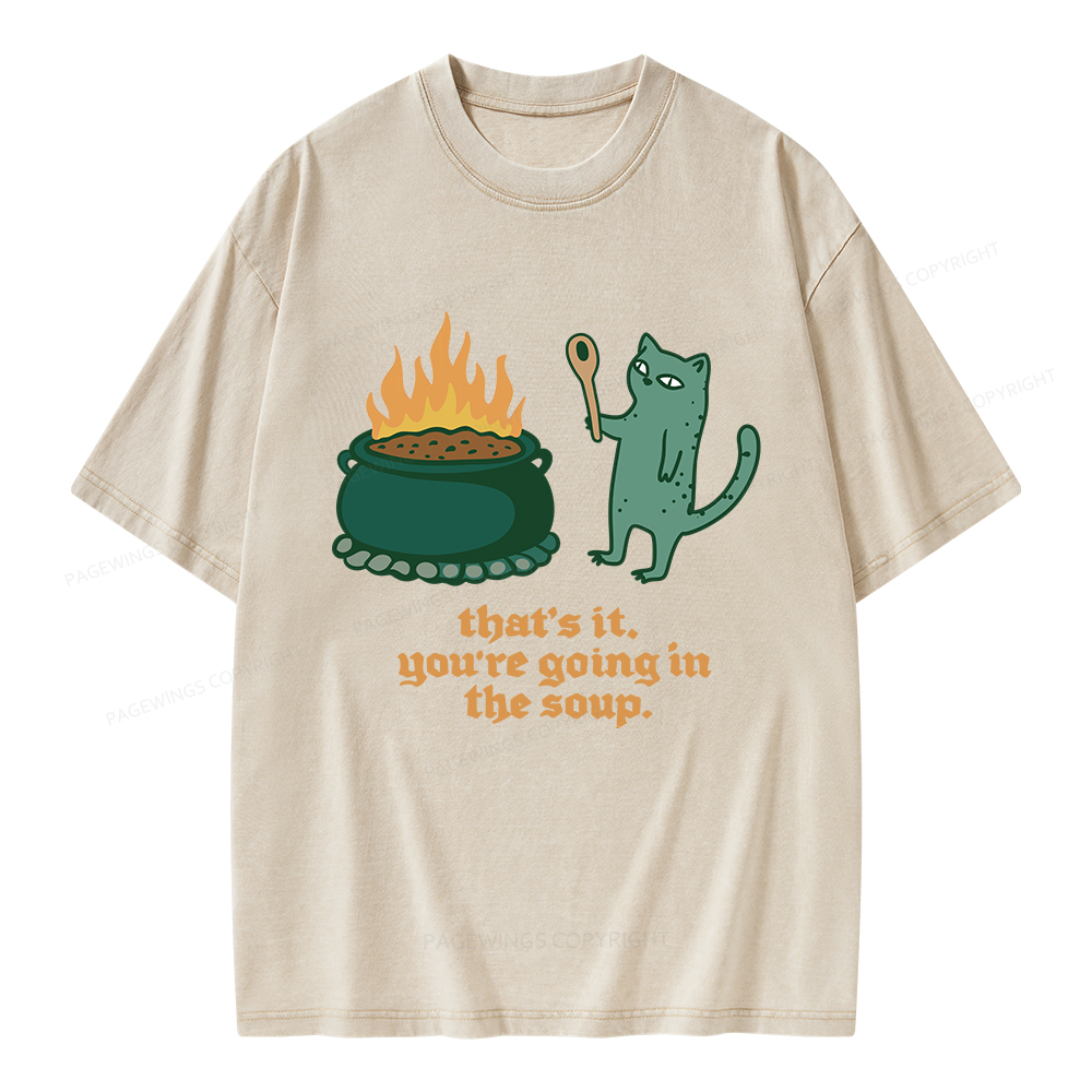 Pagewings You’re Going In The Soup Unisex Washed T-shirt