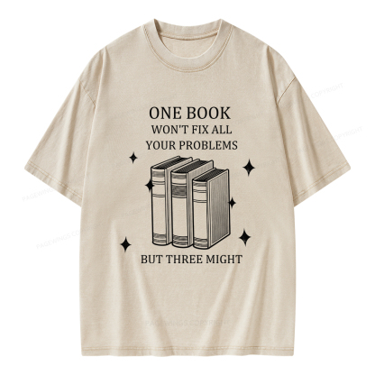 Pagewings One Book Won't Fix All Your Problems But Three Might Unisex Washed T-shirt