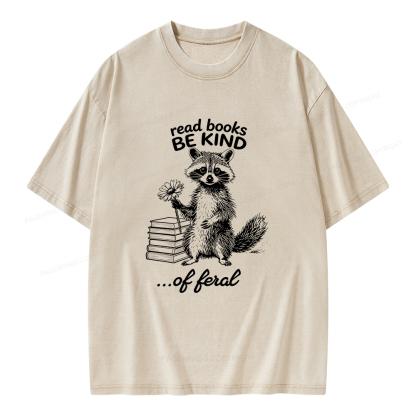 Pagewings Read Books Be Kind of Feral Unisex Washed T-shirt