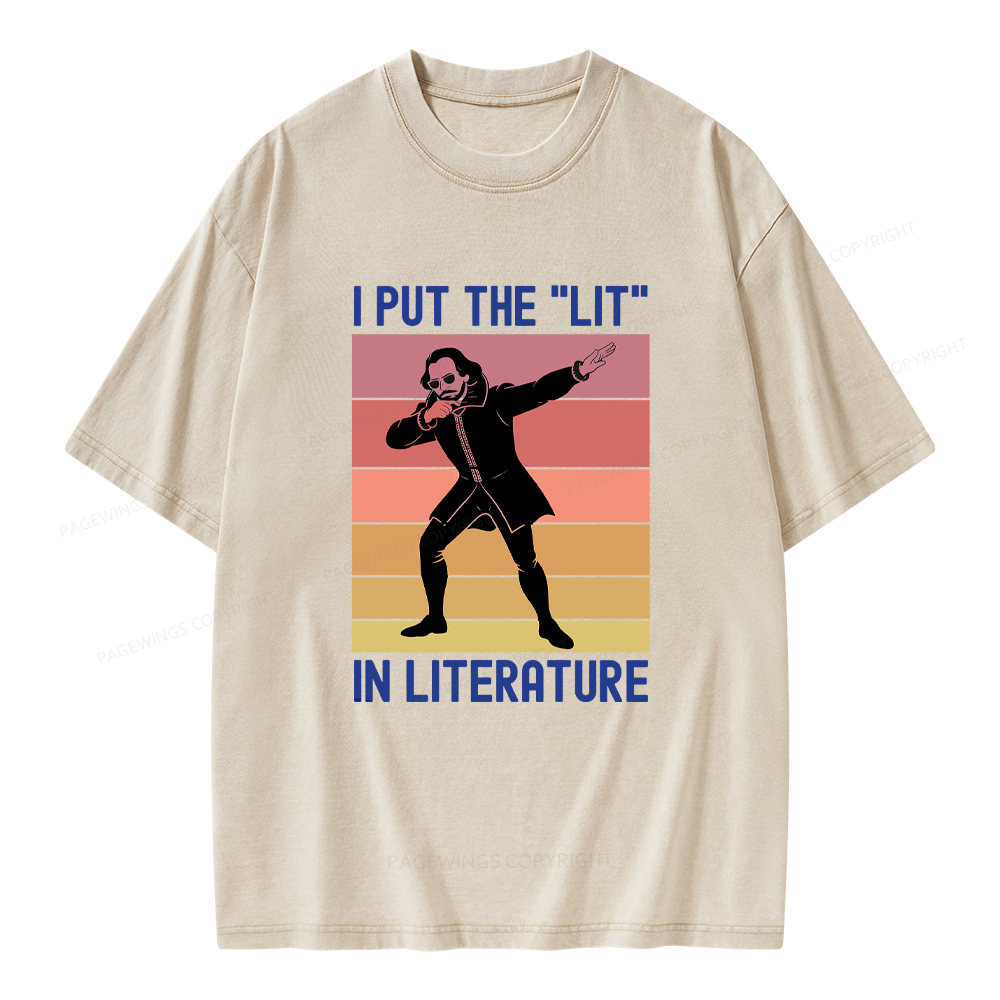 Pagewings I Put The "Lit" In Literature Unisex Washed T-shirt