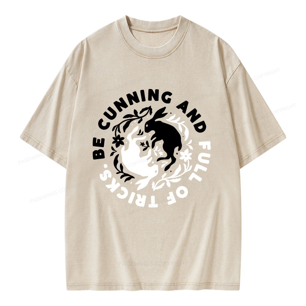 Pagewings Be Cunning And Full Of Tricks Unisex Washed T-shirt