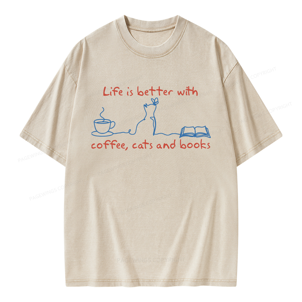 Pagewings Life Is Better With Coffee Cats And Books Unisex Washed T-shirt
