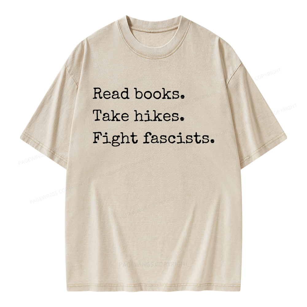 Pagewings Read Books Take Hikes Fight Fascists Unisex Washed T-shirt