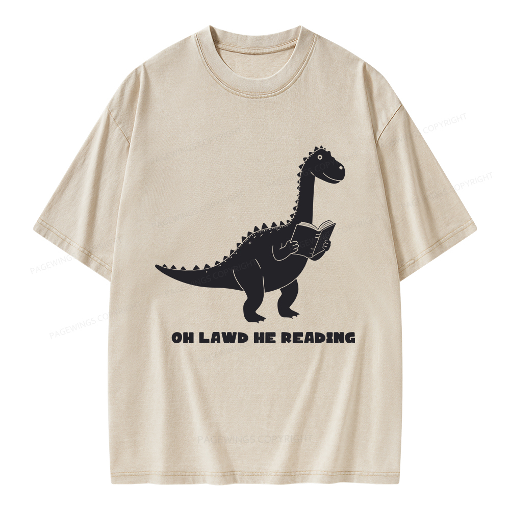 Pagewings Oh Lawd He Reading Unisex Washed T-shirt