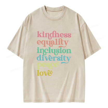 Pagewings Kindness Equality Inclusion Diversity Peace Love Unisex Washed T-shirt