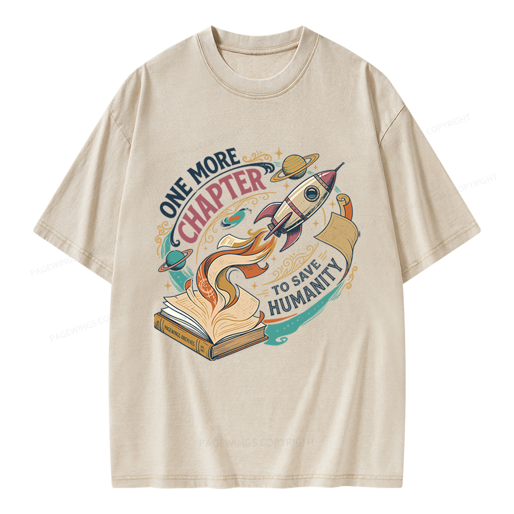 Pagewings One More Chapter To Save Humanity Unisex Washed T-shirt
