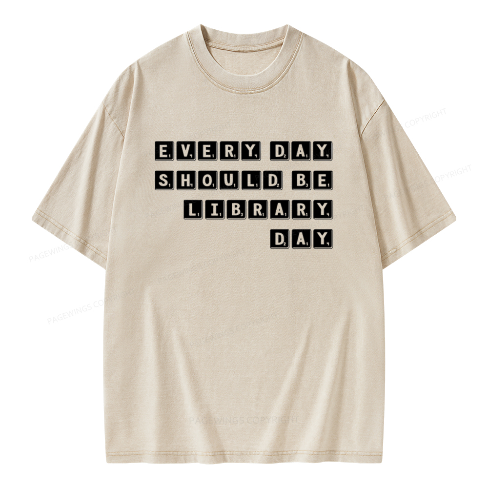 Pagewings Every Day Should be Library Day Unisex Washed T-shirt