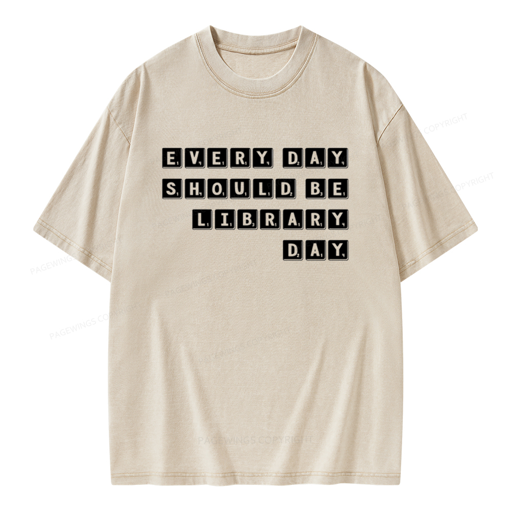 Pagewings Every Day Should be Library Day Unisex Washed T-shirt
