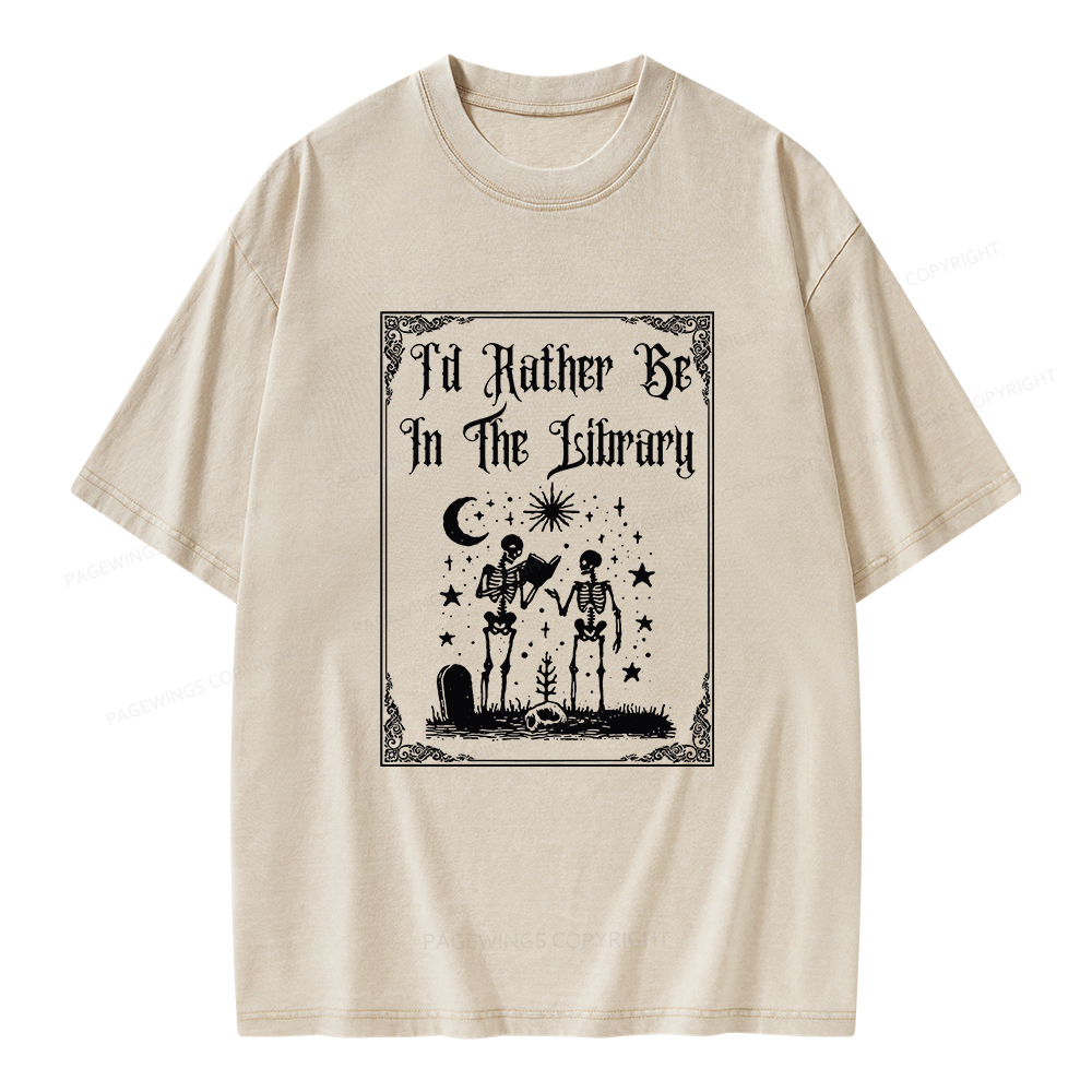 Pagewings I d Rather Be In The Library Unisex Washed T-shirt