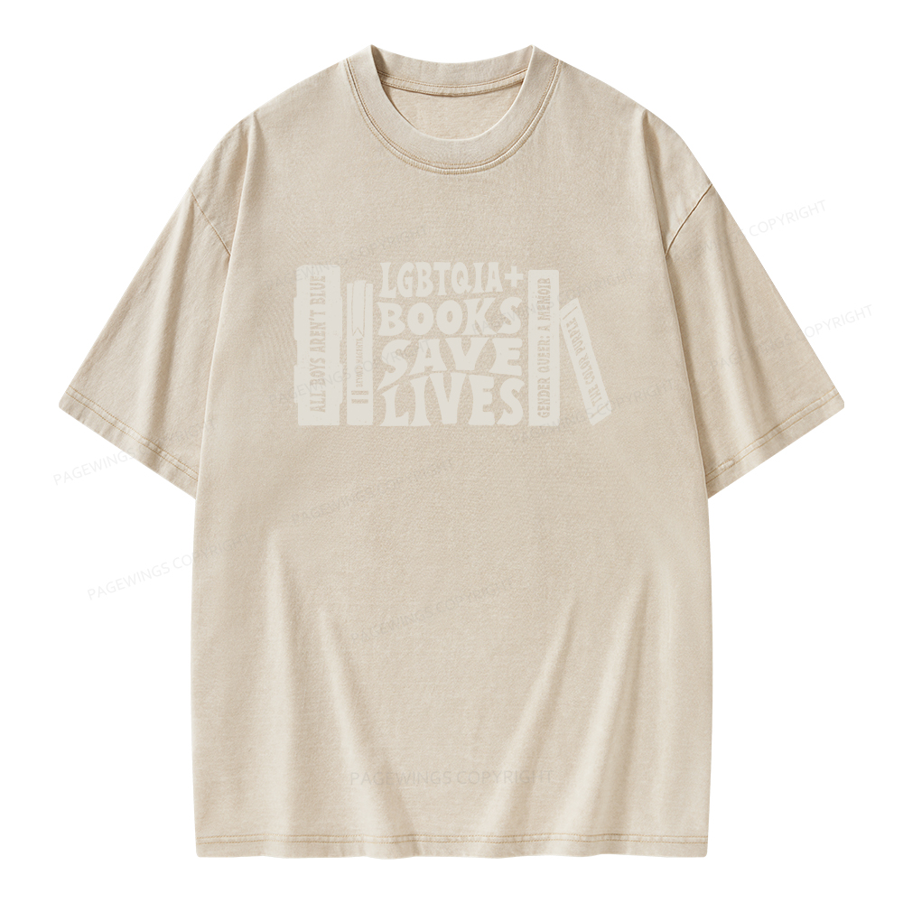 Pagewings LGBTQIA Books Save Lives Unisex Washed T-shirt