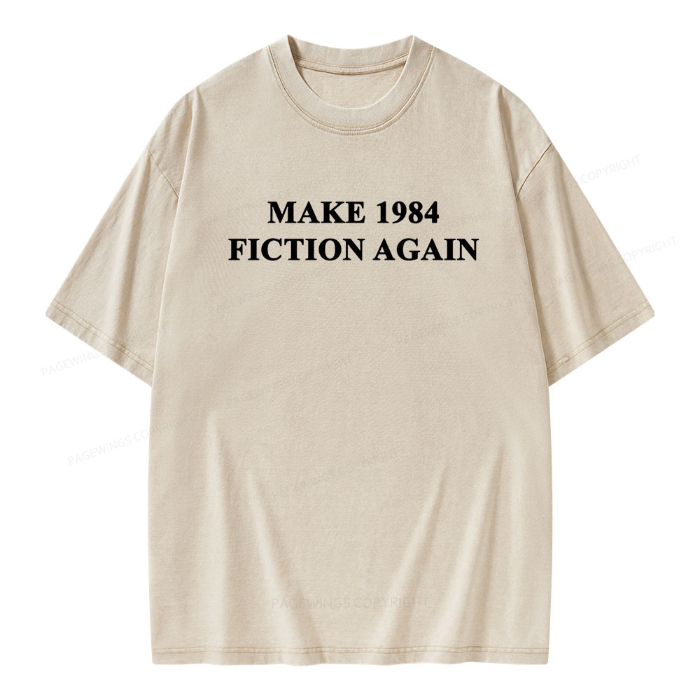 Pagewings Make 1984  Fiction Again Unisex Washed T-shirt