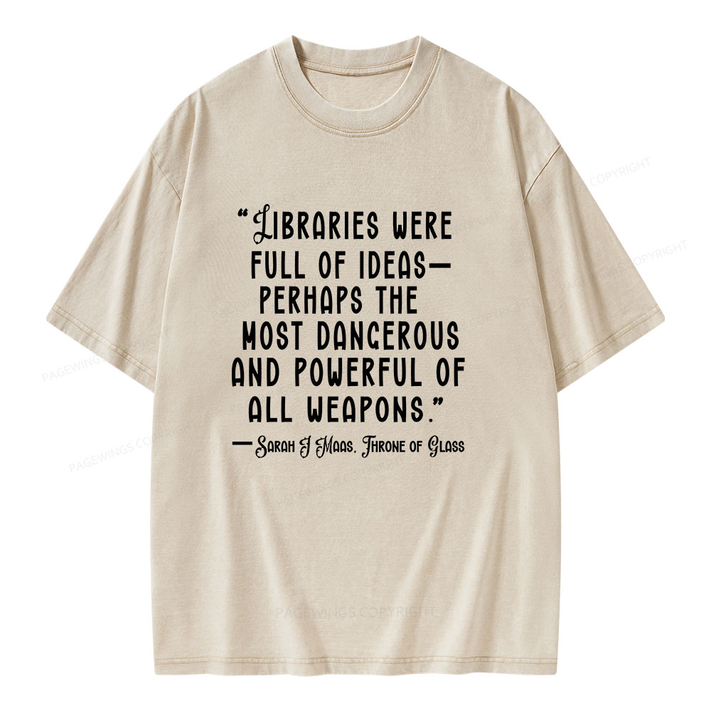 Pagewings Libraries Were Full Of Ideas Unisex Washed T-shirt