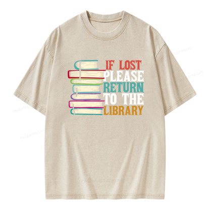 Pagewings If Lost Please Return To The Library Unisex Washed T-shirt