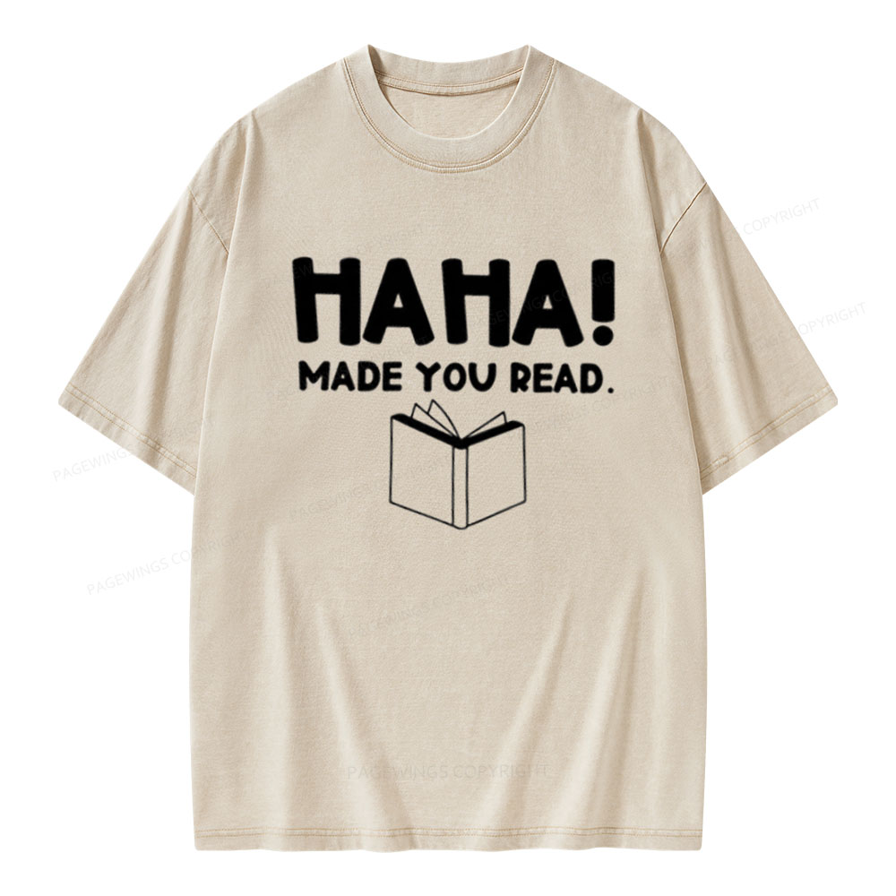Pagewings Made You Read Unisex Washed T-shirt