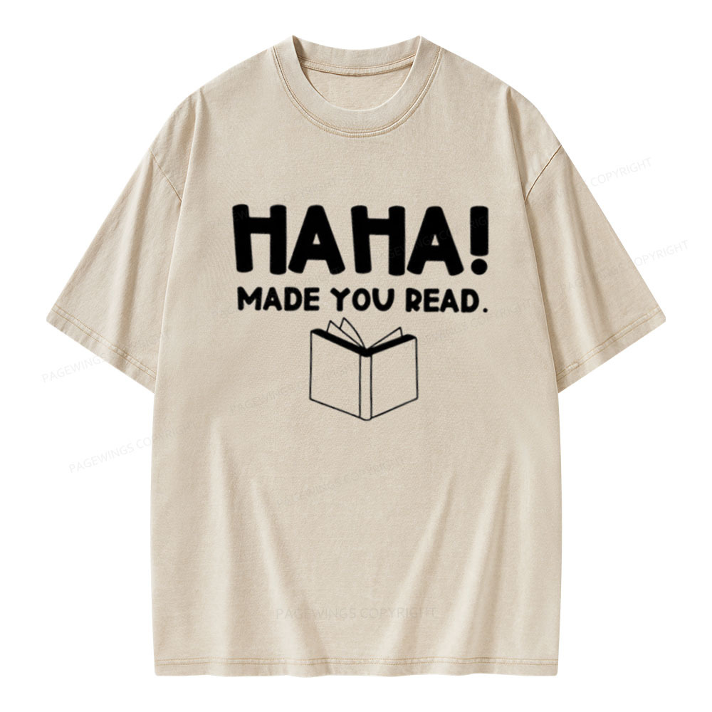 Pagewings Made You Read Unisex Washed T-shirt