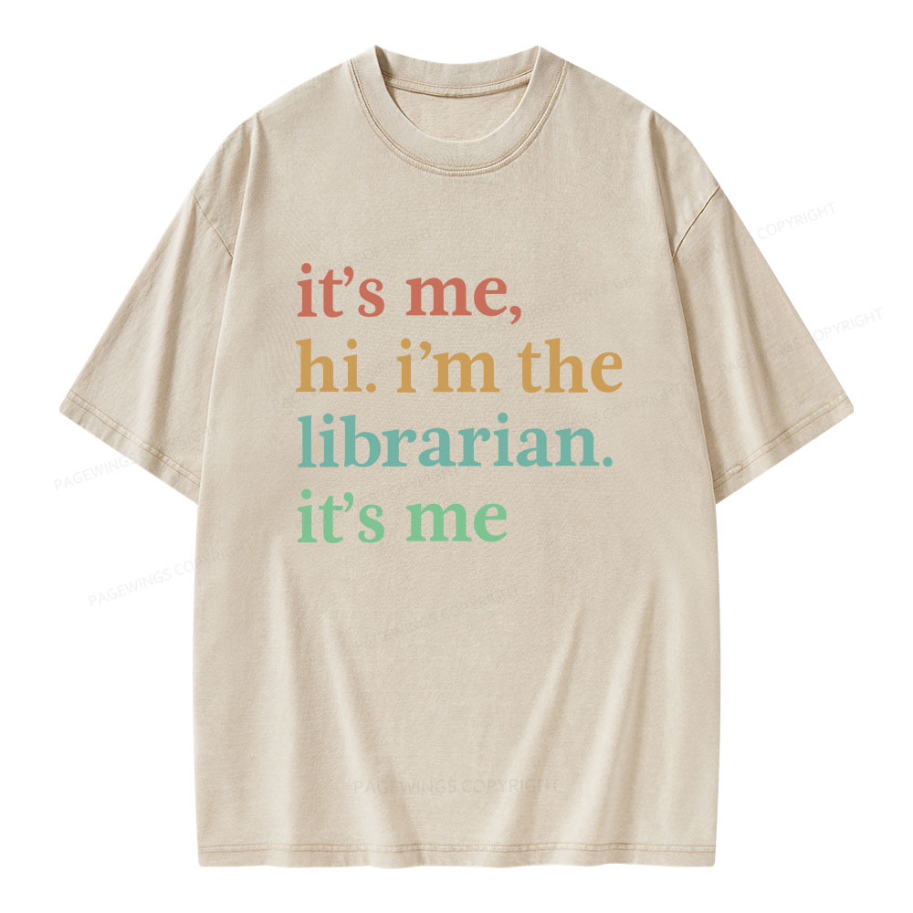 Pagewings It's Me Hi I'm The Librarian It's Me Unisex Washed T-shirt