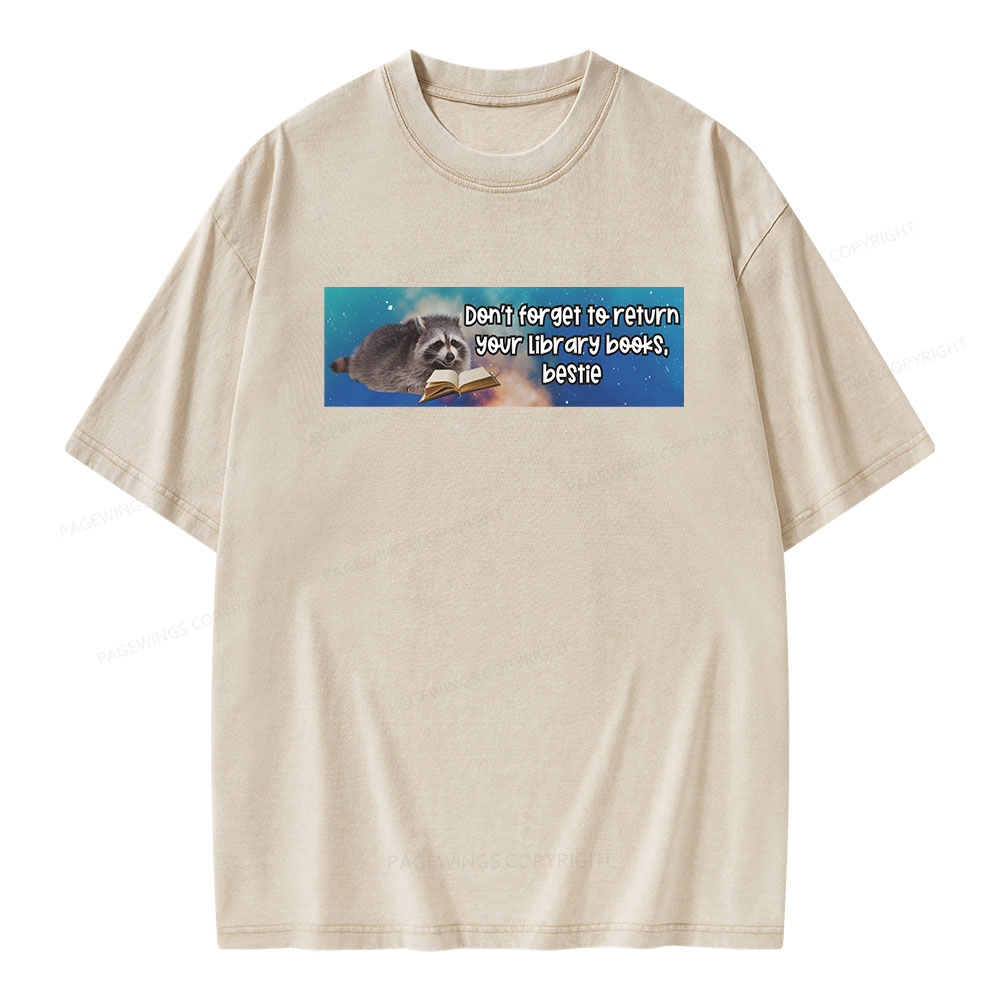 Pagewings Dont Forget To Return Your Library Books Unisex Washed T-shirt
