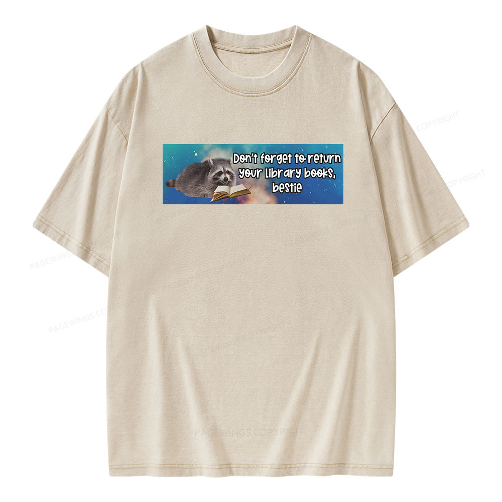 Pagewings Dont Forget To Return Your Library Books Unisex Washed T-shirt