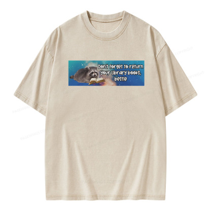 Pagewings Dont Forget To Return Your Library Books Unisex Washed T-shirt