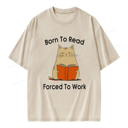 Pagewings Born To Read Forced To Work Unisex Washed T-shirt