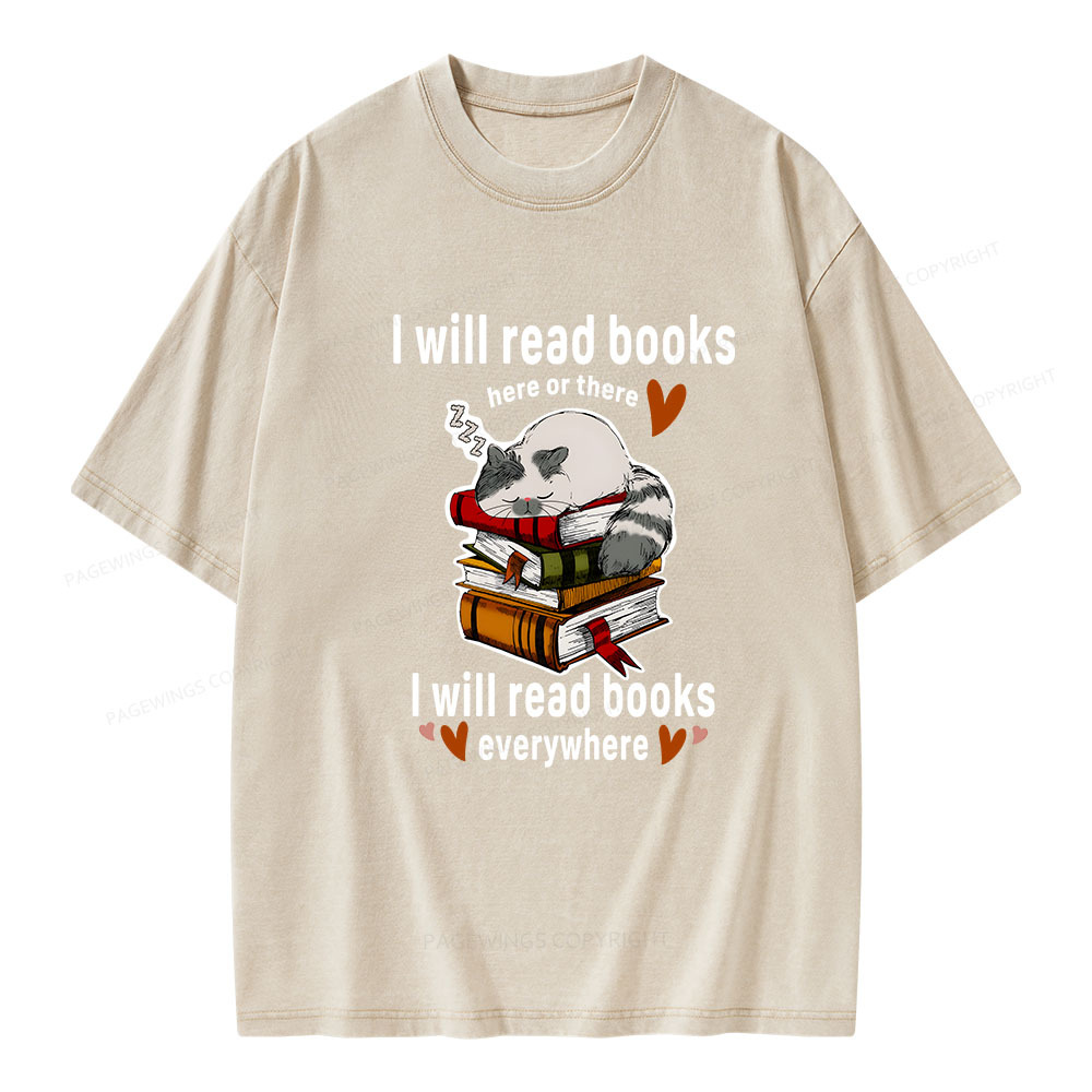 Pagewings I Will Read Books Here Or There Unisex Washed T-shirt