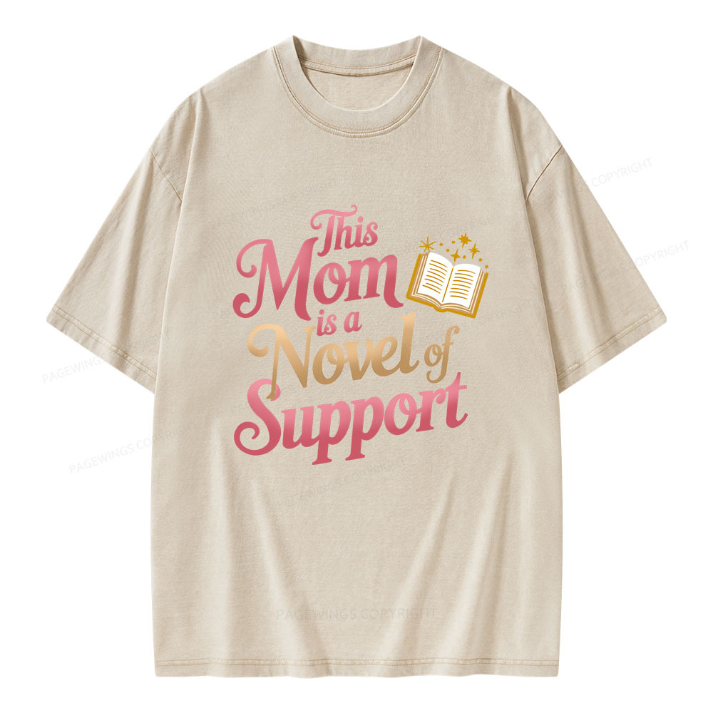 Pagewings This Mom Is A Novel Of Support Unisex Washed T-shirt