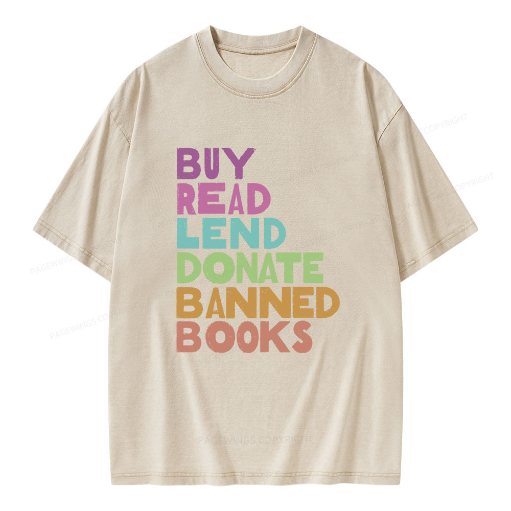 Pagewings Buy Read Lend Donate Banned Books Unisex Washed T-shirt
