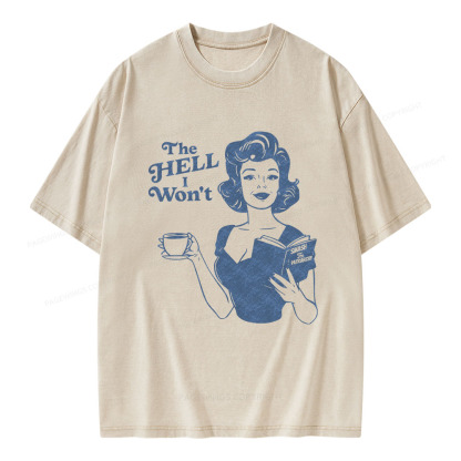 Pagewings The Hell I Won't Resistance Unisex Washed T-shirt